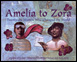Amelia to Zora